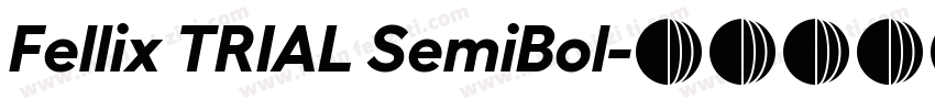 Fellix TRIAL SemiBol字体转换